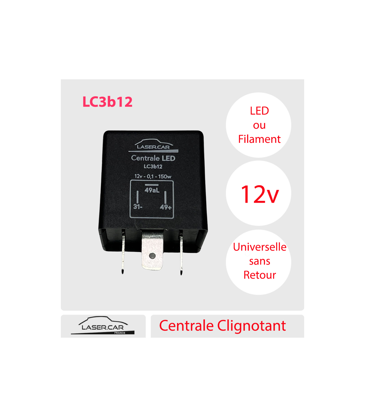 CENTRALE CLIGNOTANT LED 12V, Universelle 3 broches