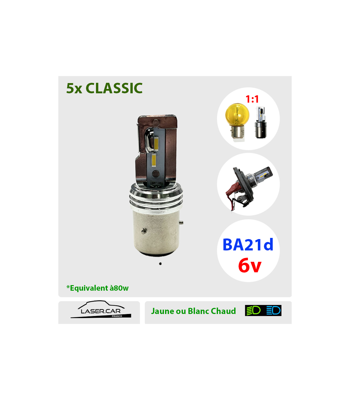 BA21d LED 6v -3 Ergots - sans Modifications, Série 5x-Classic